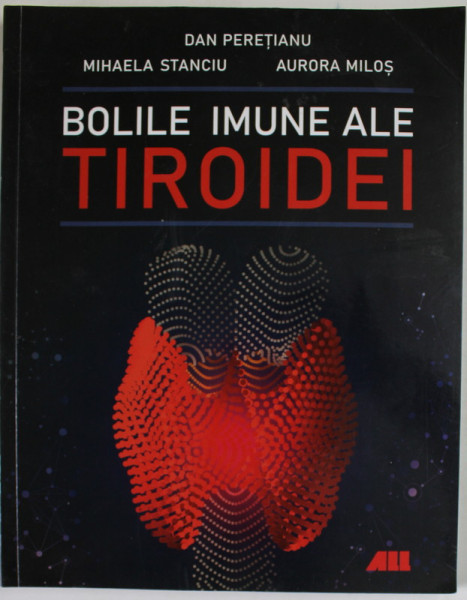 BOLILE IMUNE ALE TIROIDEI de DAN PERIETEANU ...AURORA MILOS , 2020 , PREZINTA PETE SI HALOURI DE APA