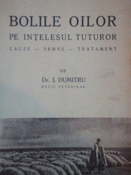 BOLILE OILOR PE INTELESUL TUTUROR, CAUZE, SEMNE, TRATAMENT de DR. I. DUMITRU medic veterinar