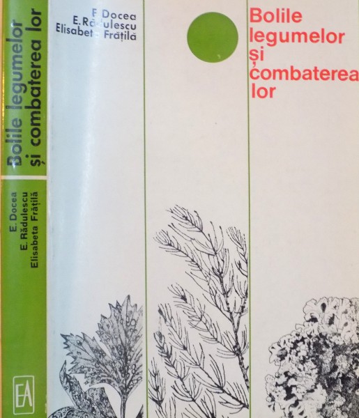 BOLILE SI COMBATEREA LOR de E. DOCEA, E. RADULESCU, 1979