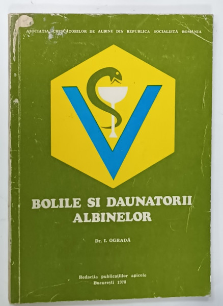 BOLILE SI DAUNATORII ALBINELOR de Dr. I. OGRADA , 1978