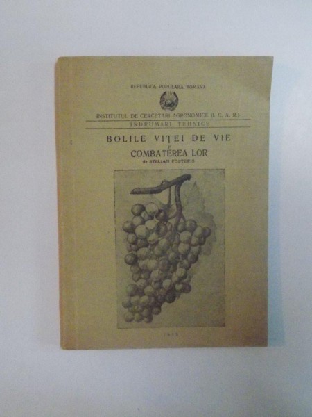 BOLILE VITEI DE VIE SI COMBATEREA LOR de STELIAN FOSTERIS ,  1949