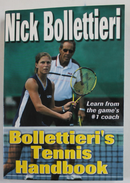 BOLLETTIERI'S TENNIS HANDBOOK by NICK BOLLETTIERI , 2001