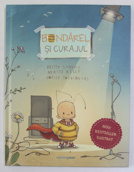 BONDAREL SI CURAJUL de BRITTA SABBAG ...JOELLE TOURLONIAS , 2021