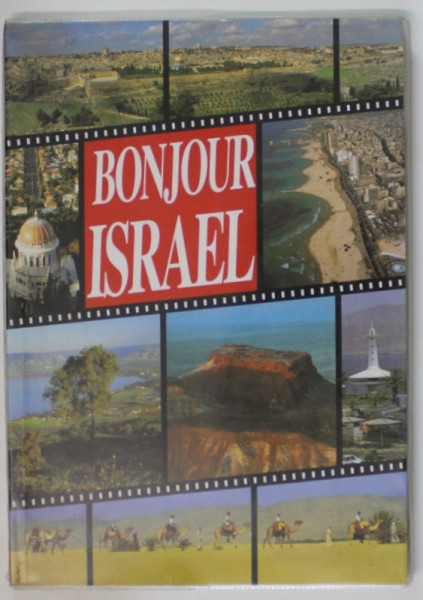 BONJOUR ISRAEL , GUIDE ILLUSTRE ET SOUVENIR par SYLVIA MANN , 1992