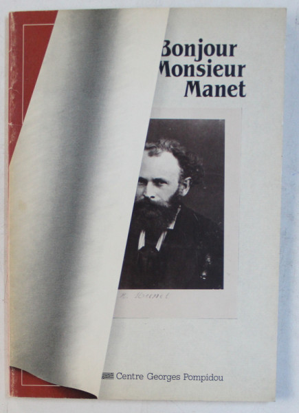 BONJOUR MONSIEUR MANET , 1983