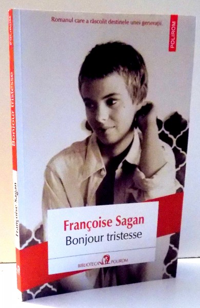 BONJOUR TRISTESSE de FRANCOISE SAGAN , 2015