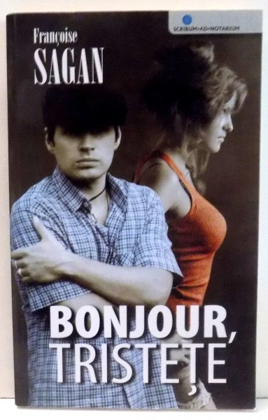 BONJOUR TRISTETE de FRANCOISE SAGAN , 2007