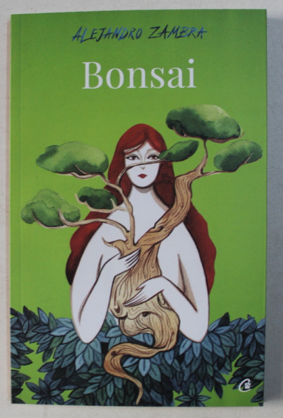 BONSAI de ALEJANDRO ZAMBRA , 2017