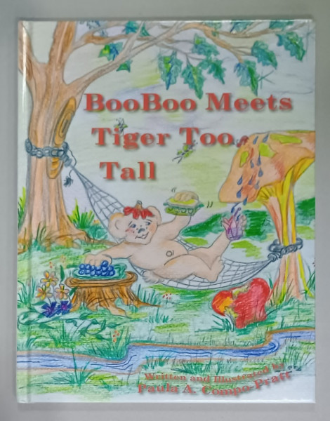 BOOBOO MEETS TIGER TOO TALL , written and illustrated by PAULA A. COMPO - PRATT , 2015