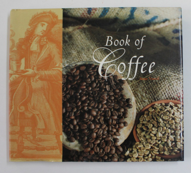 BOOK OF COFFEE by ANNE VANTAL , 1999