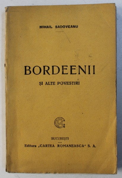 BORDEENII SI ALTE POVESTIRI de MIHAIL SADOVEANU