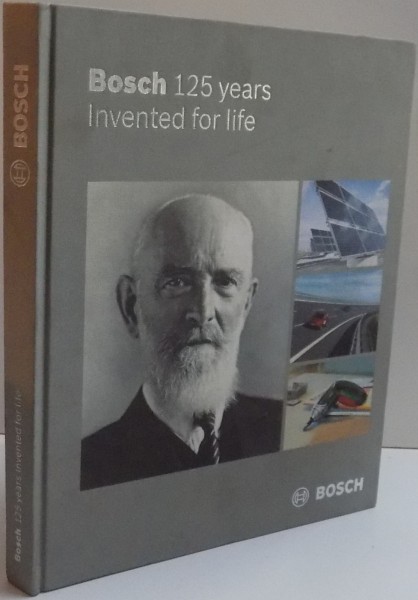 BOSCH 125 YEARS , INVENTED FOR LIFE , 2011