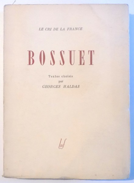 BOSSUET par GEORGES HALDAS , 1944