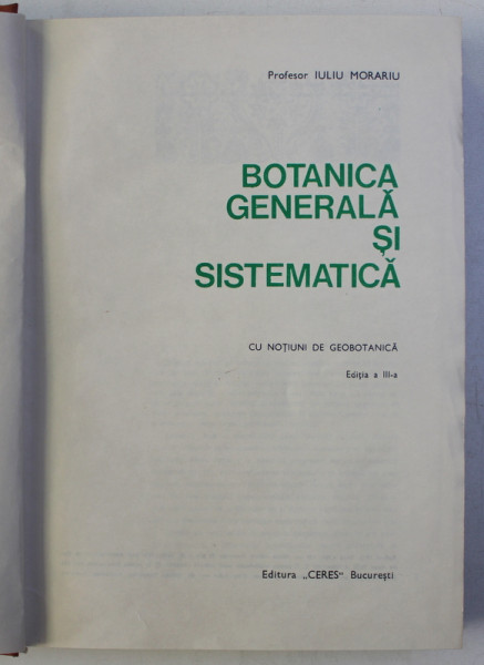 BOTANICA GENERALA SI SISTEMATICA de I. MORARIU , 1973
