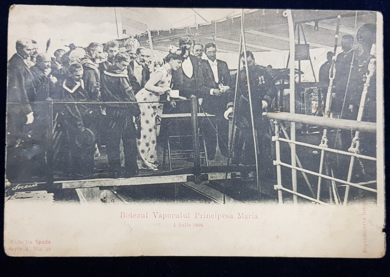 BOTEZUL VAPORULUI PRINCIPESA MARIA , 1 IULIE 1898 , COLECTIA SPADA , CARTE POSTALA ILUSTRATA , CLASICA , NECIRCULATA