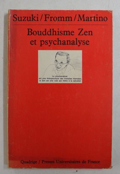 BOUDDHISME ZEN ET PSYCHANALYSE par SUZUKI / FROMM / MARTINO , 1981