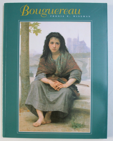 BOUGUEREAU by FRONIA E . WISSMAN , 1996