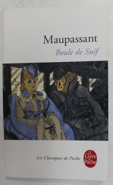 BOULE DE SUIF par MAUPASSANT , 1997