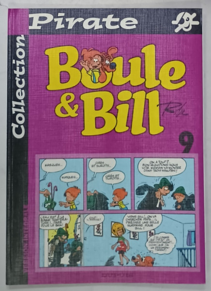 BOULE et BILL , COLLECTION PIRATE , no. 9 , 2002 , BENZI DESENATE CU TEXT IN LIMBA FRANCEZA