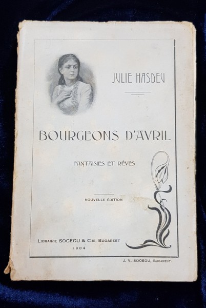 BOURGEONS D'AVRIL de JULIE HASDEU - BUCURESTI 1904