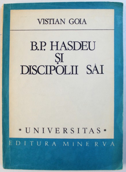 B.P HASDEU SI DISCIPOLII SAI de VISTIAN GOIA , 1987
