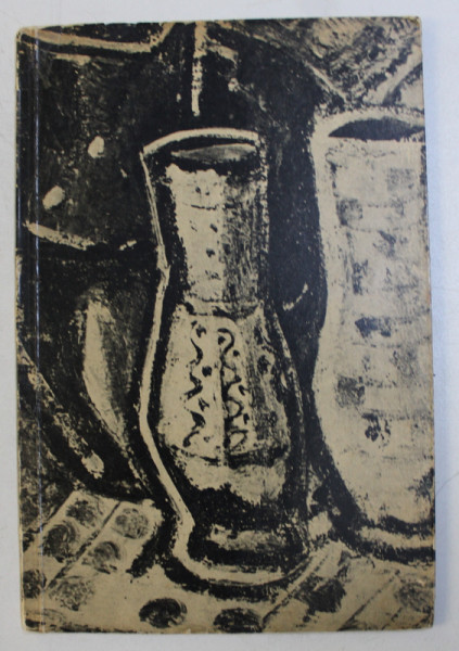 BRADUT COVALIU  - EXPOZITIA DE PICTURA , MARTIE - APRILIE 1964