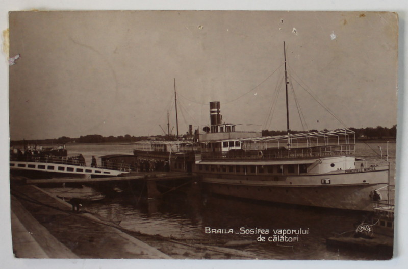 BRAILA , SOSIREA VAPORULUI DE CALATORI , CARTE POSTALA ILUSTRATA , 1929
