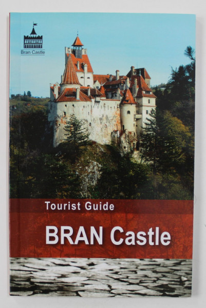 BRAN CASTLE - TOURIST GUIDE , 2012 * PREZINTA URME DE INDOIRE