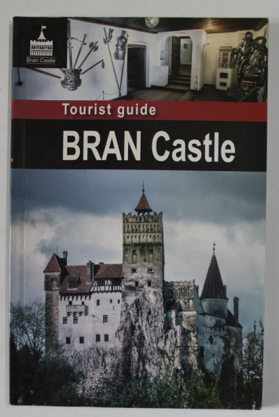 BRAN CASTLE , TOURIST GUIDE , 2016