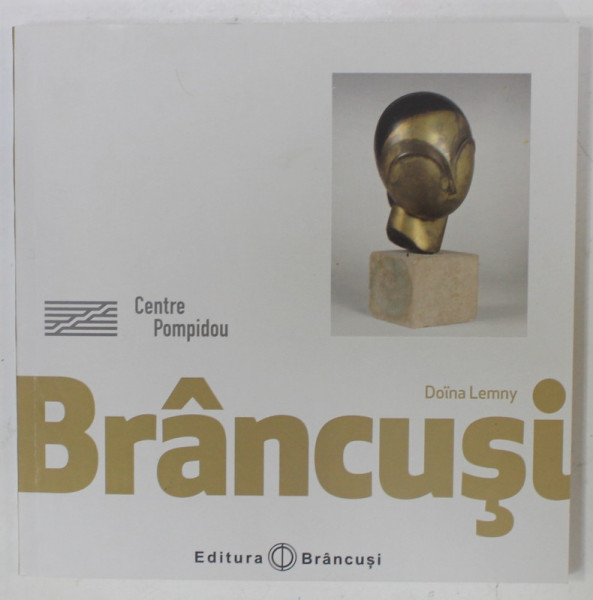 BRANCUSI de DOINA LEMNY , 2018