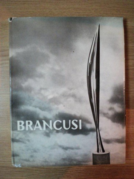 BRANCUSI de IONEL JIANOU, 1963 * CU DEDICATIA AUTORULUI