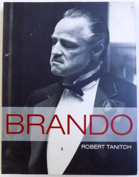 BRANDO by  ROBERT TANITCH  , 2004