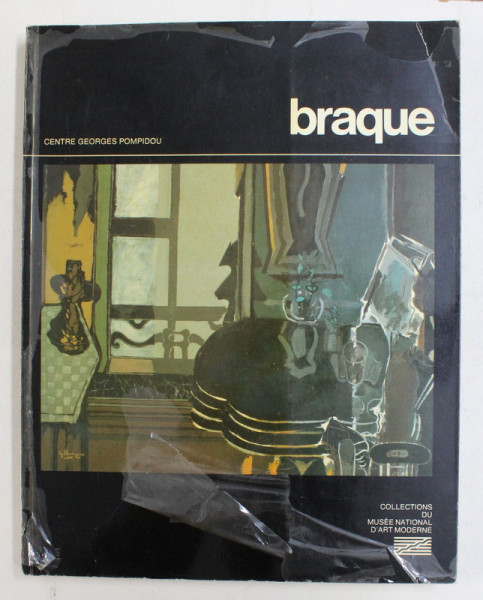 BRAQUE - OUVRES  (1882 - 1963 ) par NADINE POUILLON et ISABELLE MONOD  - FONTAINE , 1982