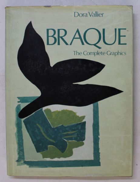 BRAQUE - THE COMPLETE GRAPHICS  - CATALOGUE RAISONNE by DORA VALIER , 1982