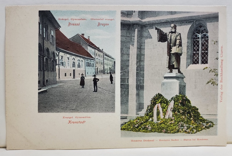 BRASOV  - GIMNAZIUL EVANGHELIC si STATUIA LUI HONTERUS , CARTE POSTALA ILUSTRATA , CLASICA