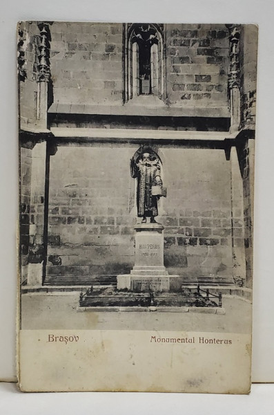 BRASOV - MONUMENTUL HONTERUS , CARTE POSTALA ILUSTRATA , 1926