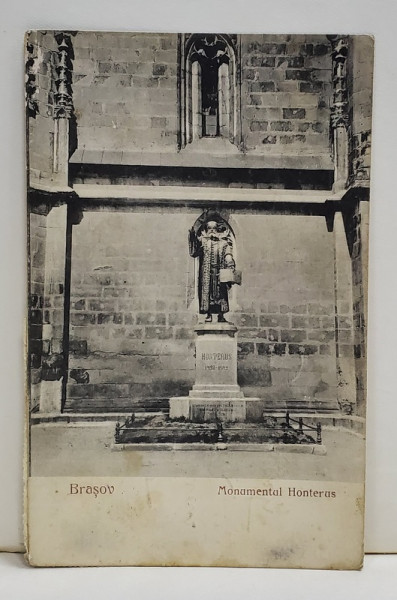 BRASOV - MONUMENTUL HONTERUS , CARTE POSTALA ILUSTRATA , 1926