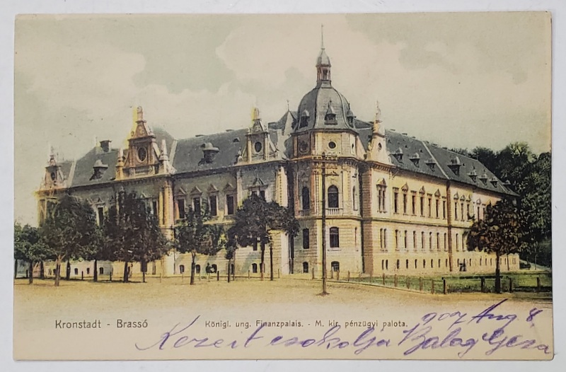 BRASOV , PALATUL FINANTELOR , CARTE POSTALA ILUSTRATA , CROMOLITOGRAFIE , CLASICA