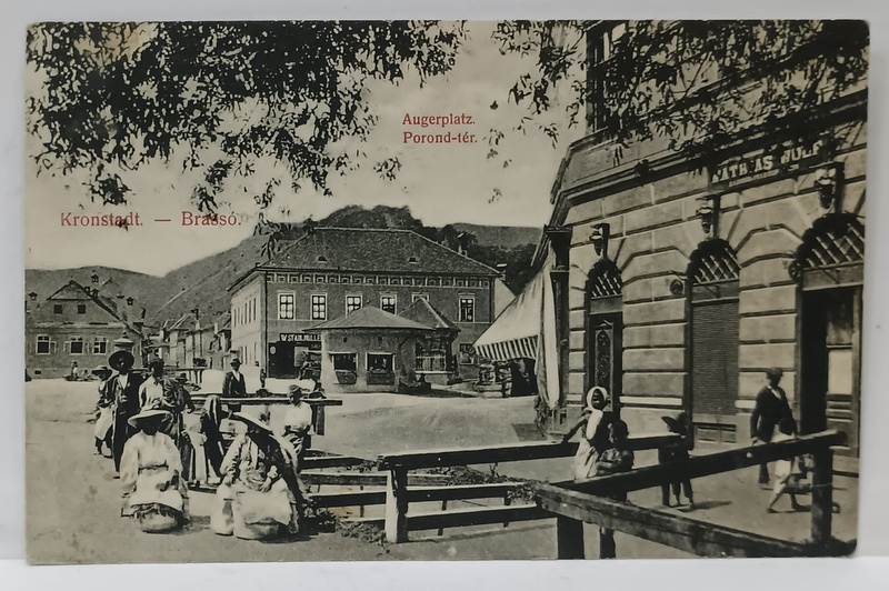 BRASOV , PIATA PRUNDULUI  ( ANGERPLATZ  ) , CARTE POSTALA ILUSTRATA , DATATA  1917
