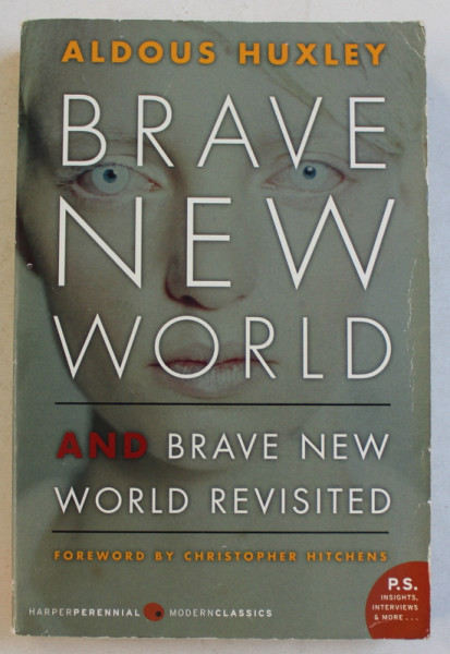 BRAVE NEW WORLD and BRAVE NEW WORLD REVISTED by ALDOUS HUXLEY , 2004
