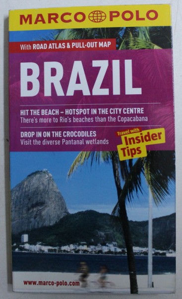 BRAZIL - GUIDE , with road atlas & pull - out map , 2013