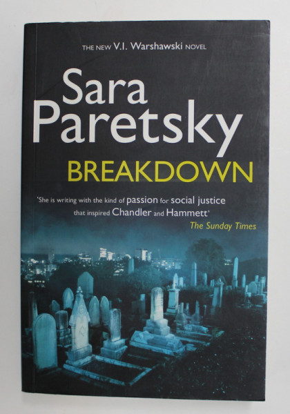 BREAKDOWN by SARA PARETSKY , 2012
