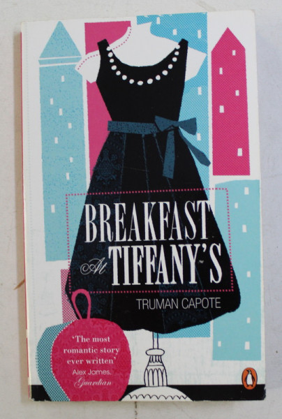 BREAKFAST AT TIFFANY 'S by TRUMAN CAPOTE , 2011