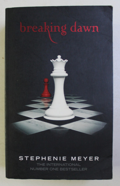 BREAKING DAWN by STEPHENIE MEYER , 2009