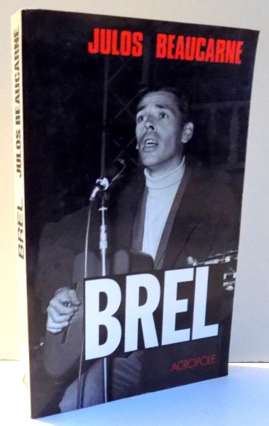 BREL par JULOS BEAUCARNE , 1990