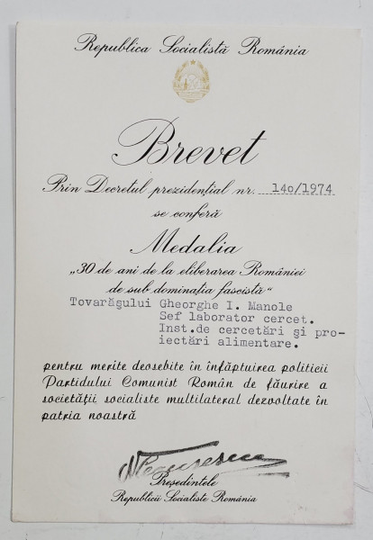 BREVET DE ACORDARE A MEDALIEI '' 30 DE DE ANI DE LA ELIBERAREA ROMANIEI DE SUB DOMINATIA FASCISTA '' , 1974