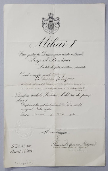 Brevet Mihai I, Acordat pentru curajul si devotamentul de care a dat dovada cu ocazia inabusirii rebeliunii din zilele de 21,22 si 23 Ianuarie 1941