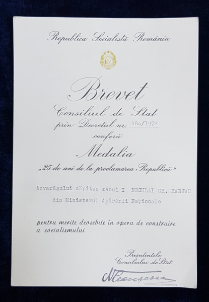 BREVET  PENTRU MEDALIA ' 25 DE ANI DE LA PROCLAMAREA REPUBLICII ' , 1972