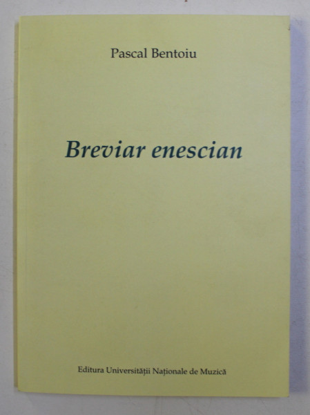 BREVIAR ENESCIAN de PASCAL BENTOIU , 2005