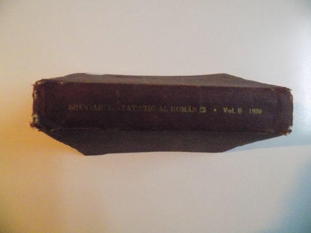 BREVIARUL STATISTIC AL ROMANIEI, VOLUMUL II  1939